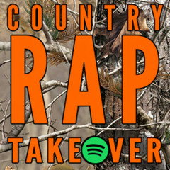Country Rap Takeover