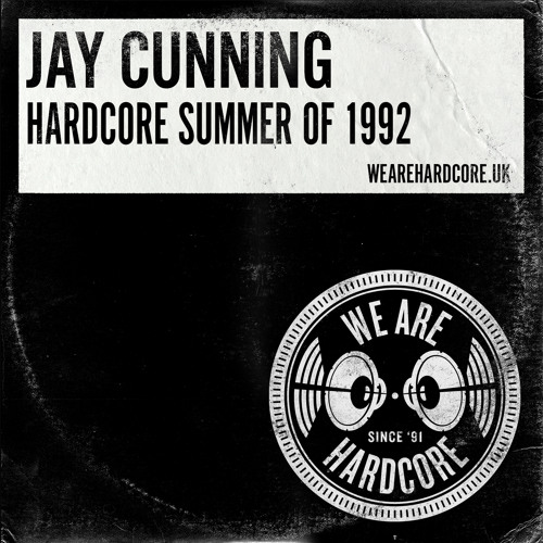Hardcore Summer of 1992