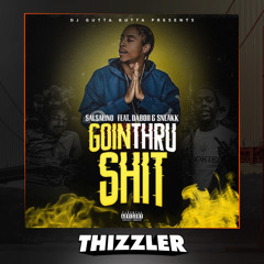 DJ Gutta Butta x Salsalino ft. DaBoii & RBE Sneakk - Going Thru Shit [Prod. L-Finguz]