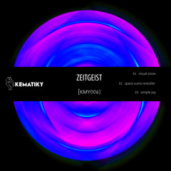 KMY006 - Zeitgeist  - 02. Space Sumo Wrestler