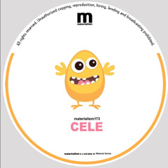Cele - Let's Get It (MATERIALISM173)