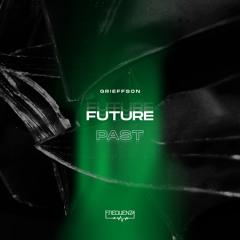 Grieffson - Past (Original Mix)