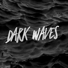 Dark Waves