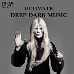 Deep Dark Music - Moody - Dark Wave - Trip Hop - Cold Wave