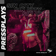 PressPlays - Sin City (Original Mix) [OUT NOW]