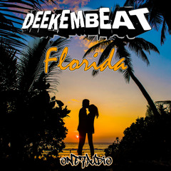 DEEKEMBEAT - Florida (Original Mix)