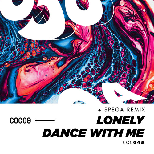 COC045 : Lonely - Dance With Me (Spega Remix)
