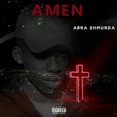 Abra shmurda Amen