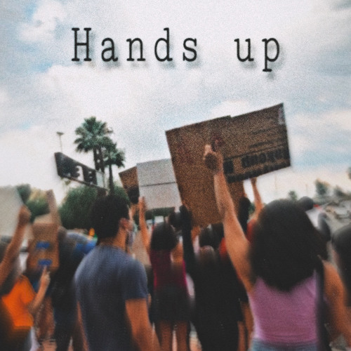 Hands Up, Just Live (Prod. By Catch 22)