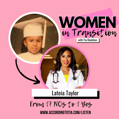 From 17 NOs to 1 YES w/ Lateia Taylor