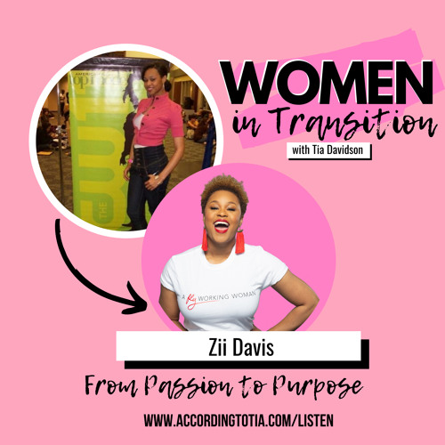 From Passion to Purpose w/ Zii Davis