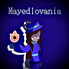 mayedlovania (finishedn’t)