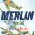 Artwork for Merlin: The Power Behind the Spitfire, Mosquito and Lancaster: The Story of the Engine That Won the Battle of Britain and WWII, By Graham Hoyland, Read by Philip Pope