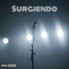 NKR - Surgiendo (Audio Oficial)