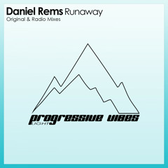 Daniel Rems - Runaway (Original Mix) [Progressive Vibes Light - PVM078L]