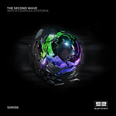 SSR056 : The Second Wave - Into A Complex Dystopia (Original Mix)