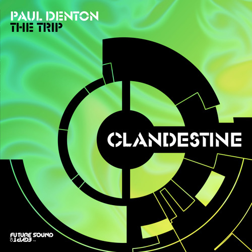 Paul Denton - The Trip [FSOE Clandestine]