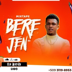 Berejèn Mixtape By JP mixx🍑🍆