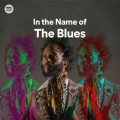 In the Name of the Blues