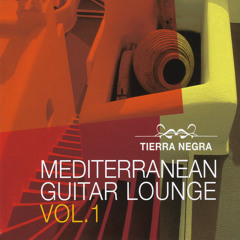 Tierra Negra – Mediterranean Guitar Lounge Vol. 1
