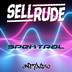 SellRude - Spektral (Original Mix)