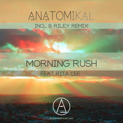 Morning Rush feat. Rita Cee (B. Riley Remix)