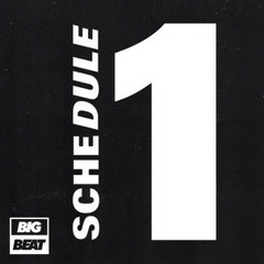 BIG BEAT Schedule 1