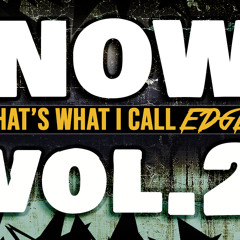 Now That's What I Call Edge: Vol. 2 = DFF