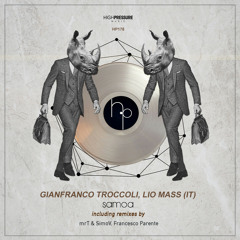 Lio Mass (IT) , Gianfranco Troccoli - Samoa (Francesco Parente Remix)