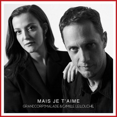 NRJ GRAND CORPS MALADE - MAIS JE T'AIME (PN)
