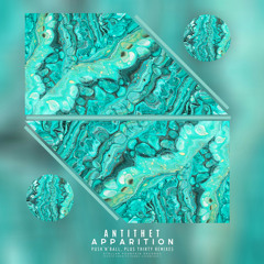 Antithet - Apparition (Original Mix)