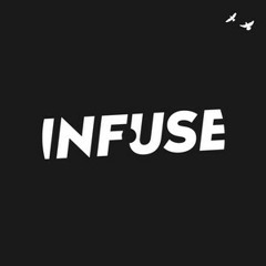INFUSE Releases