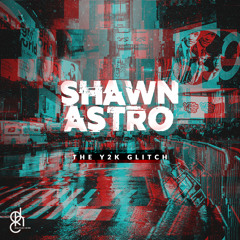 DHCSA044 : SHAWNASTRO - The Y2K Glitch (Original Mix)