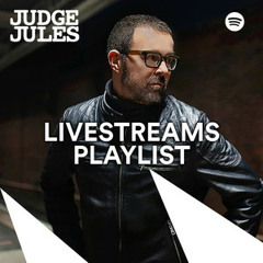 Judge Jules Livestreams Playlist