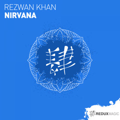 Rezwan Khan - Nirvana [Out Now]