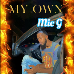 My Own