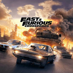Fast & Furious Crossroads Soundtrack