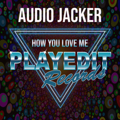 PET014 : Audio Jacker - How You Love Me (Paul Parsons Brass Dub)