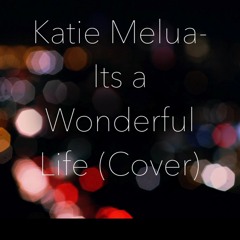 Wonderful life (Katie Melua) Cover