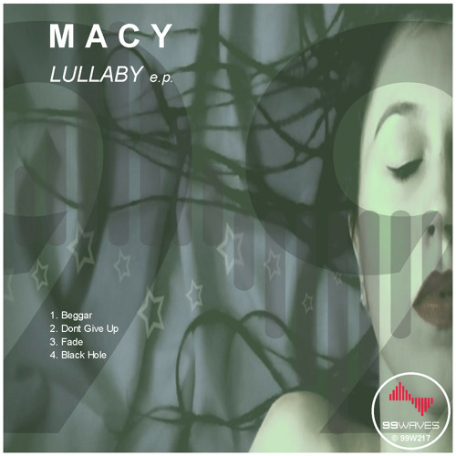 MACY - Fade (Original Mix) (e.p. Lullaby)