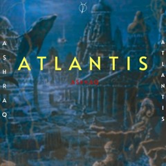 اطلانتس - اشرق | Atlantis - AshraQ