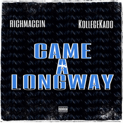 6. Came a Longway ft. KollegeKado