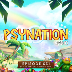 Psy-Nation Radio #031 - incl. Phaxe Mix [Liquid Soul & Ace Ventura]