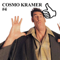 COSMO KRAMER #4