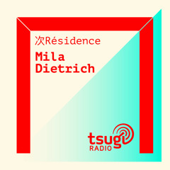 [DJ SET] Mila Dietrich (Juillet 2020)