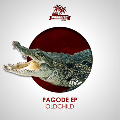 OldChild - Pagode (Original Mix)