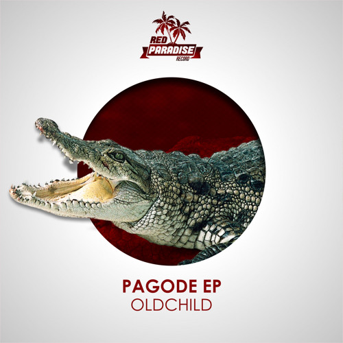 OldChild - Pagode (Original Mix)