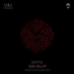 Krypta - Dual Cell (Moe & Melmixx Remix)