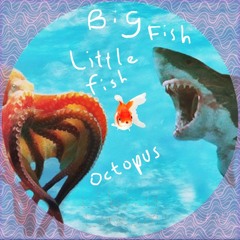 big fish little fish octopus - FREE DOWNLOAD