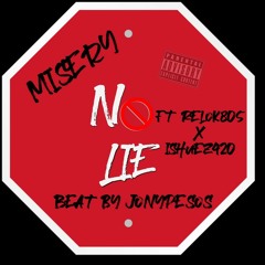 No Lie Ft. Ishuez420xRelok805 Beat by @DaRealJonyPesos